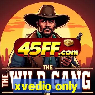 xvedio only